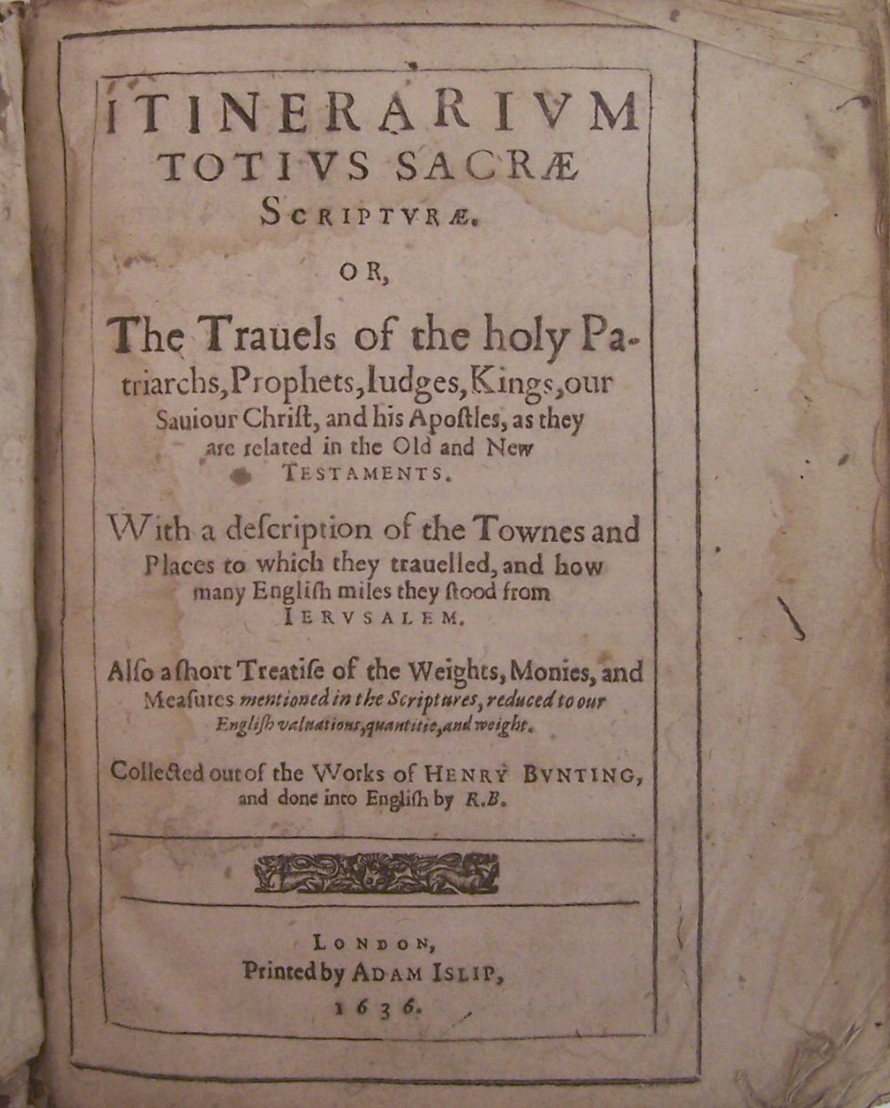 Bunting, Henry NOTICE The date on this lot should read 1636 not 1633.