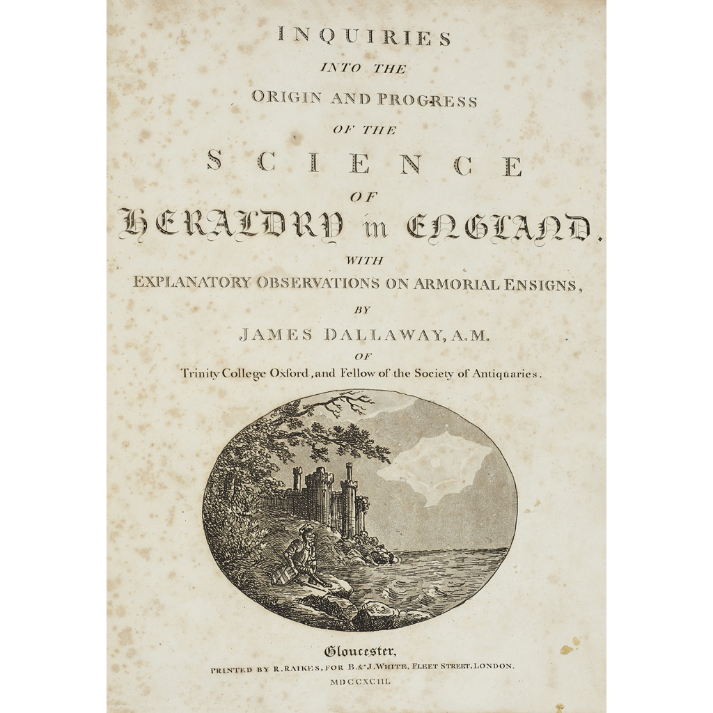 Heraldry, a collection, comprising Dallaway, James