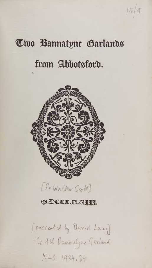BANNATYNE CLUB. The Bannatyne Garlands, etc.