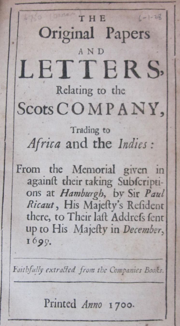 Darien venture - The Company of Scotland trading to Africa and the Indies