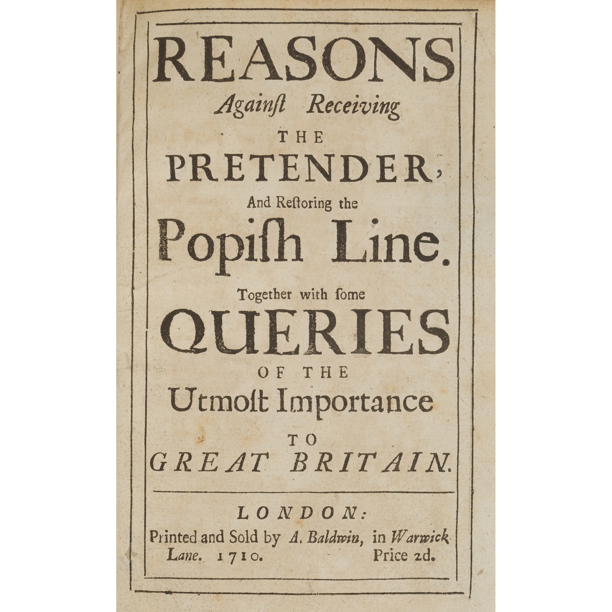 JACOBITE PAMPHLETS, 1710-1713