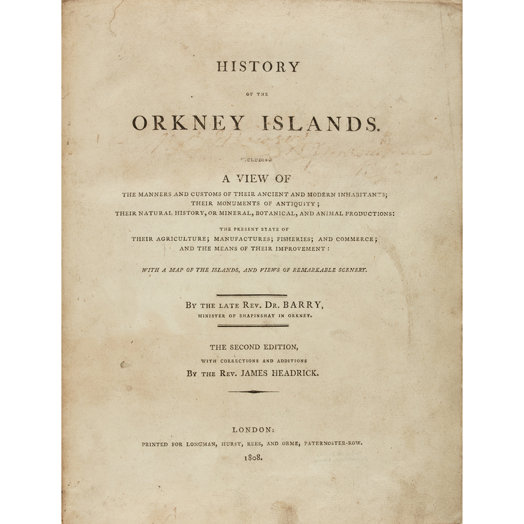 ORKNEY, 2 VOLUMES, COMPRISING BARRY, GEORGE