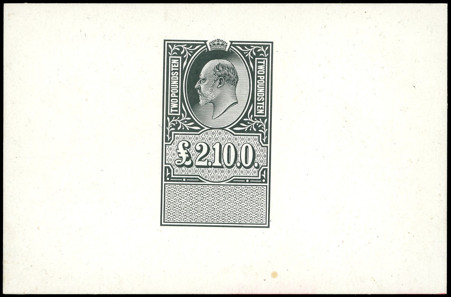 Unappropriated Dies: c.1902 £2.10.0. die proof in black...