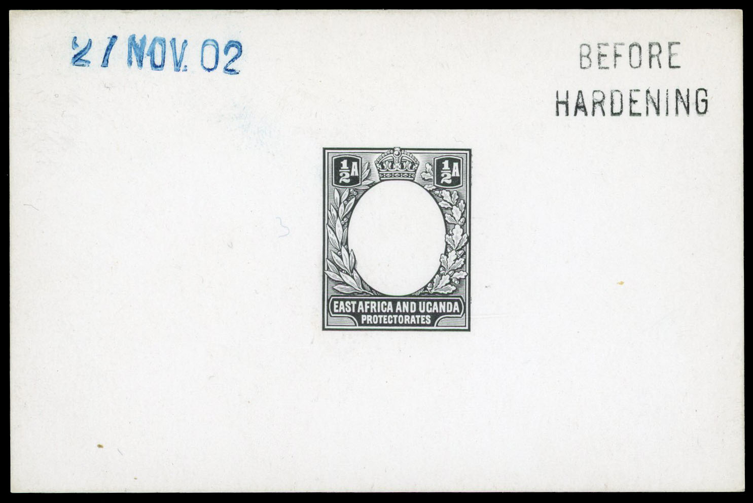 1902 ½a De La Rue die proof in black on glazed card dated “27 NOV 02" in blue and endorsed “BEFORE HARDENING”.