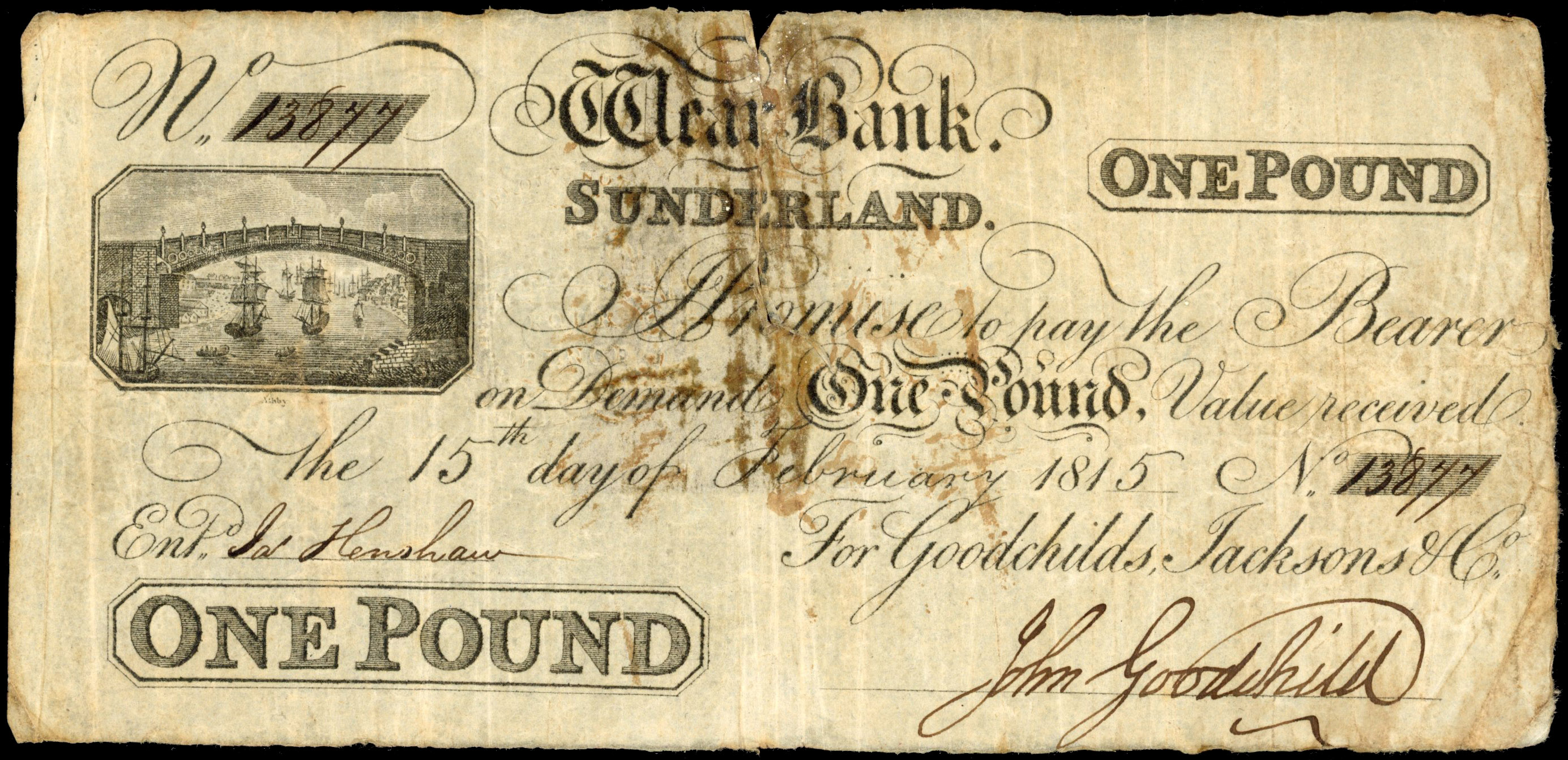 SUNDERLAND, Wear Bank, for Goodchilds, Jackson & Co., £1.,15 February 1815, serial number 13877, John Goodchil…