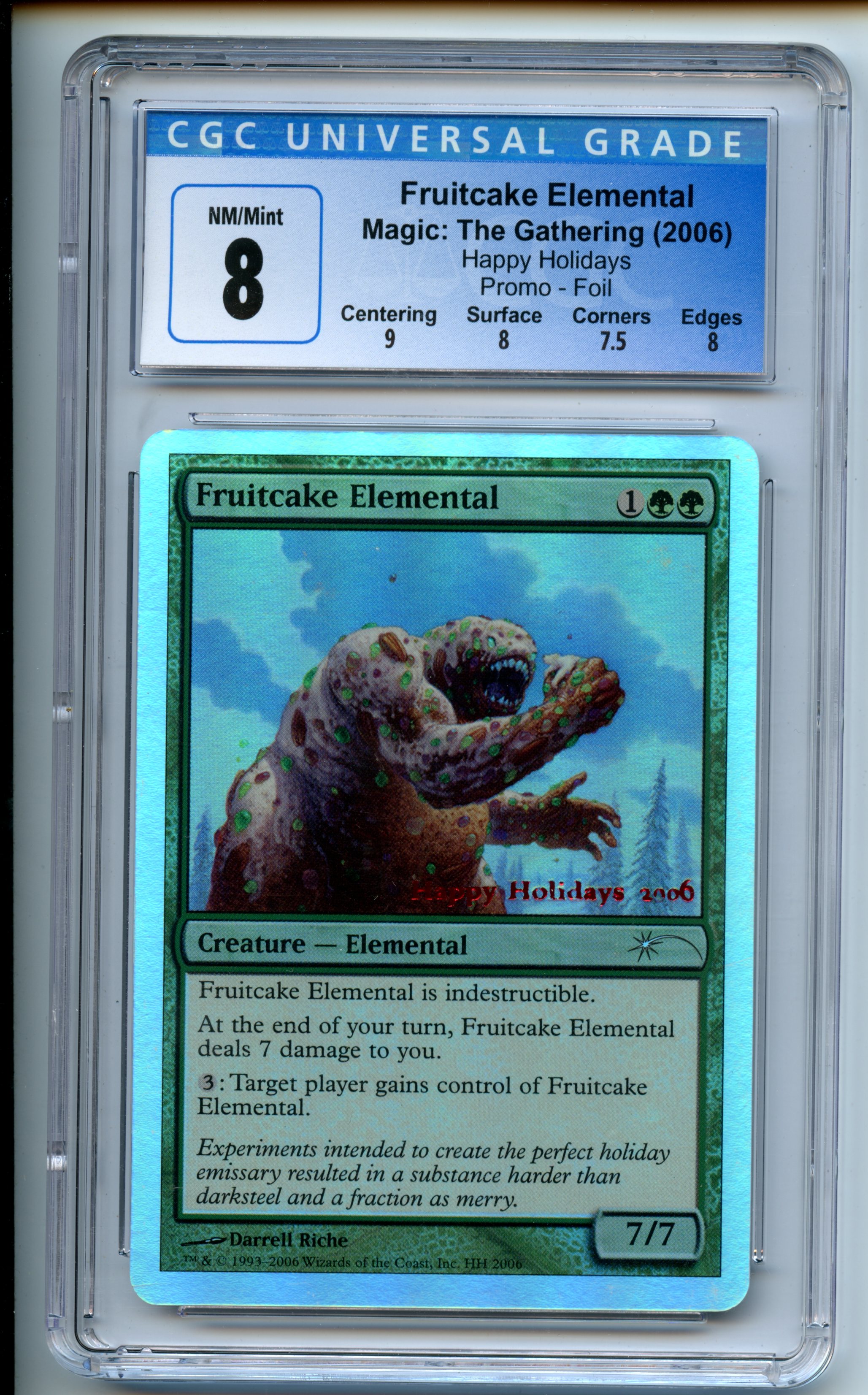 Magic The Gathering  - Fruitcake Elemental  FOIL  - Happy Holiadys Promo - CGC 8