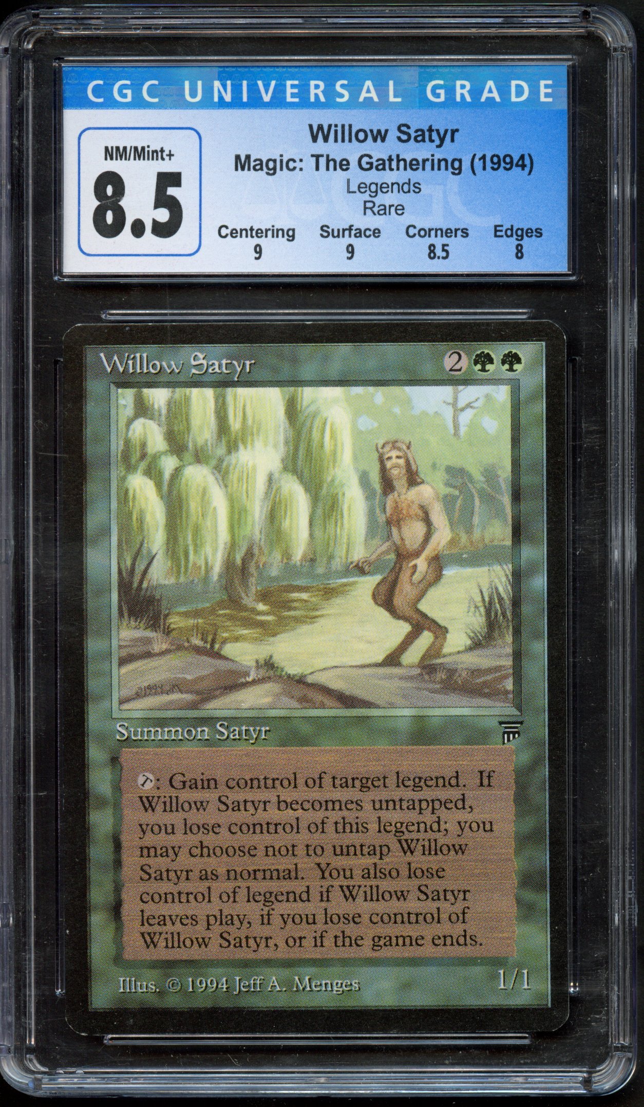 CGC 8.5 Willow Satyr (Legends)