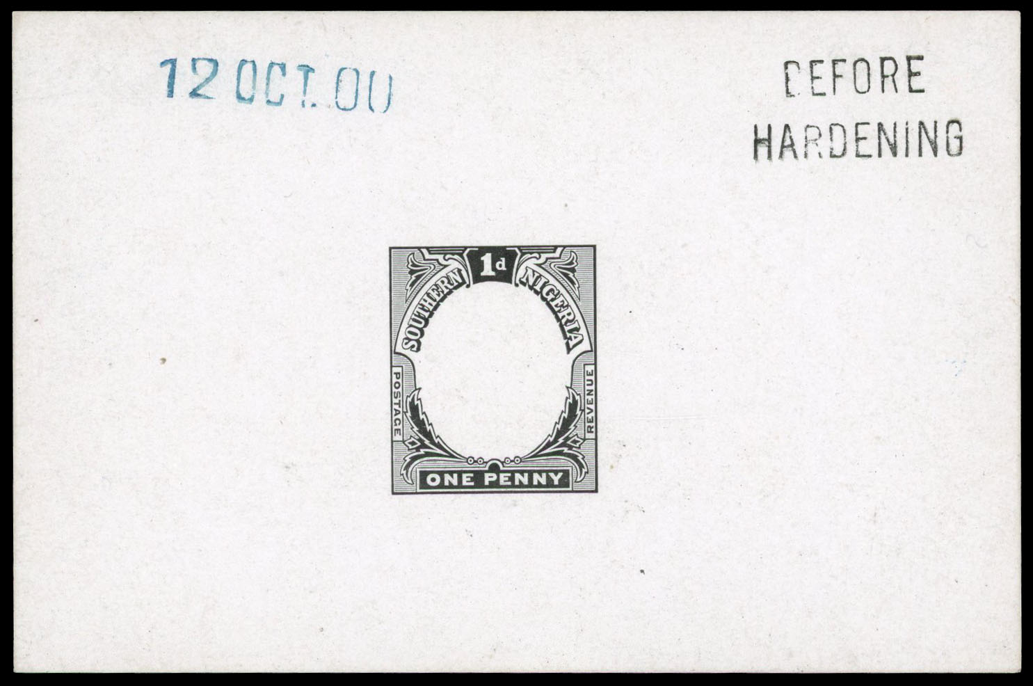 1900 1d frame die proof on glazed paper dated “12 OCT. 00” in blue and endorsed “BEFORE HARDENING” in black. Fine. 