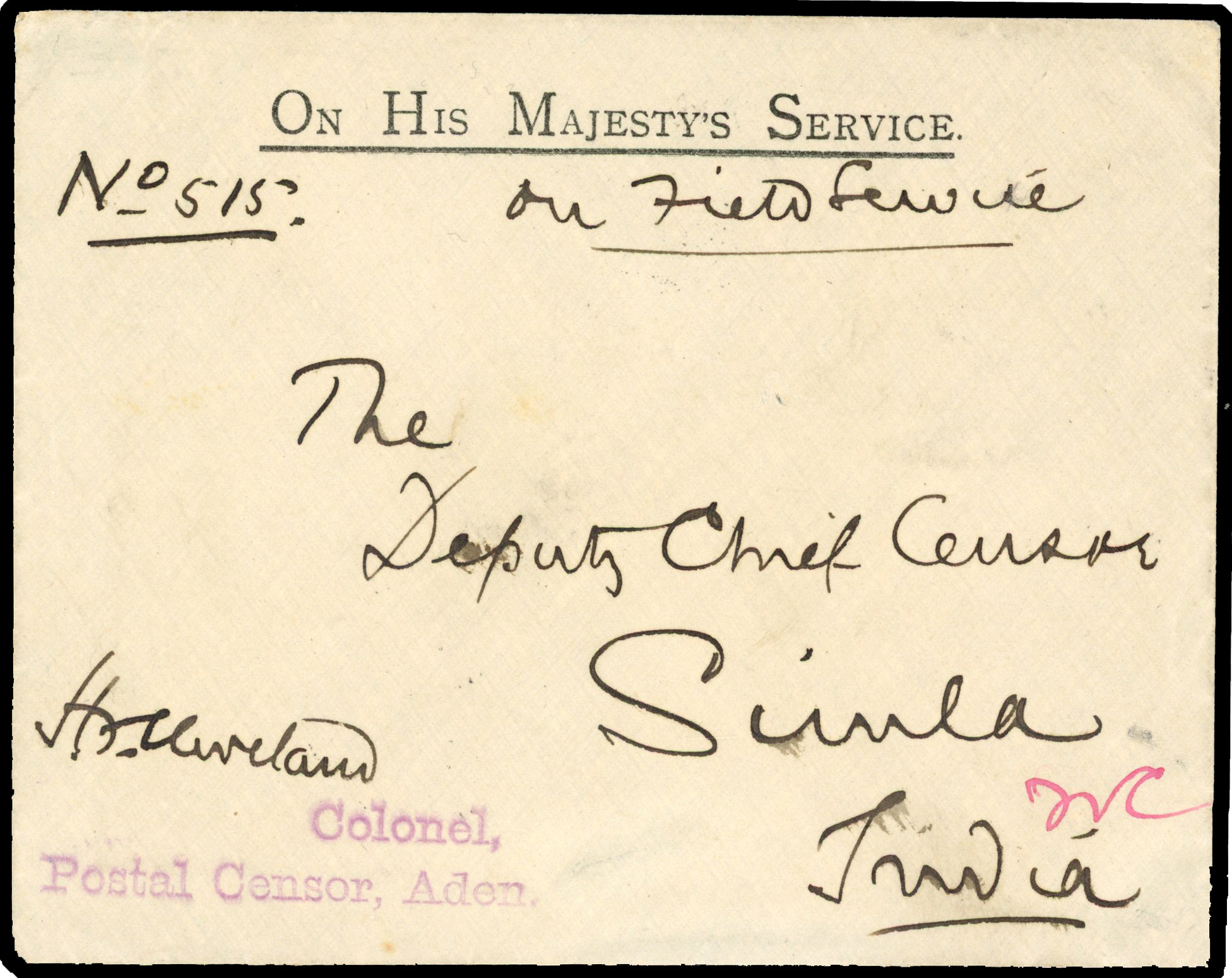 1916 stampless OHMS cover to India marked “On Field Service” signed by ‘Colonel/Postal Censor, Aden’ in violet.