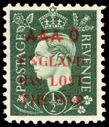 German Propaganda Forgeries; ½d ENGLAND HAS LOST THE WAR unused