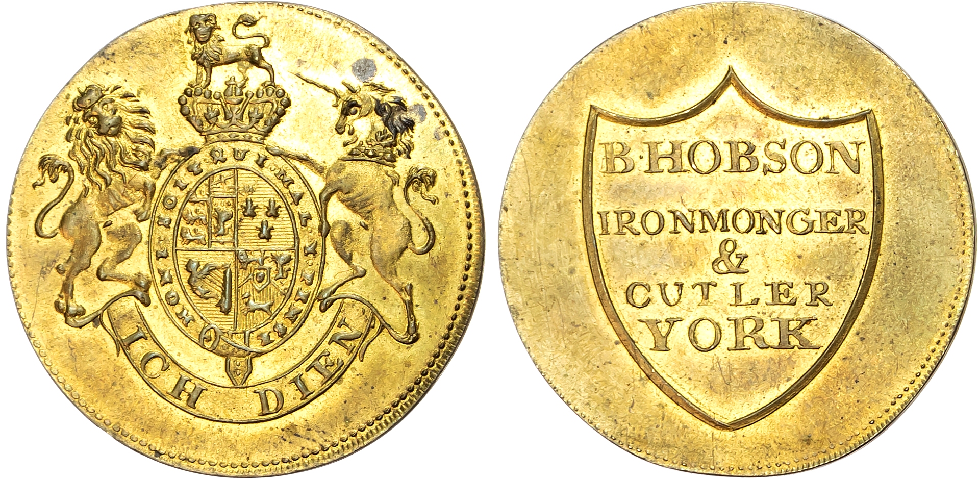 Yorks.  York , B. Hobson (ironmonger), Gilded Brass Check, Royal Arms, rev . B. HOBSON etc, edge plain, 28.1mm/5.01gm. ( …