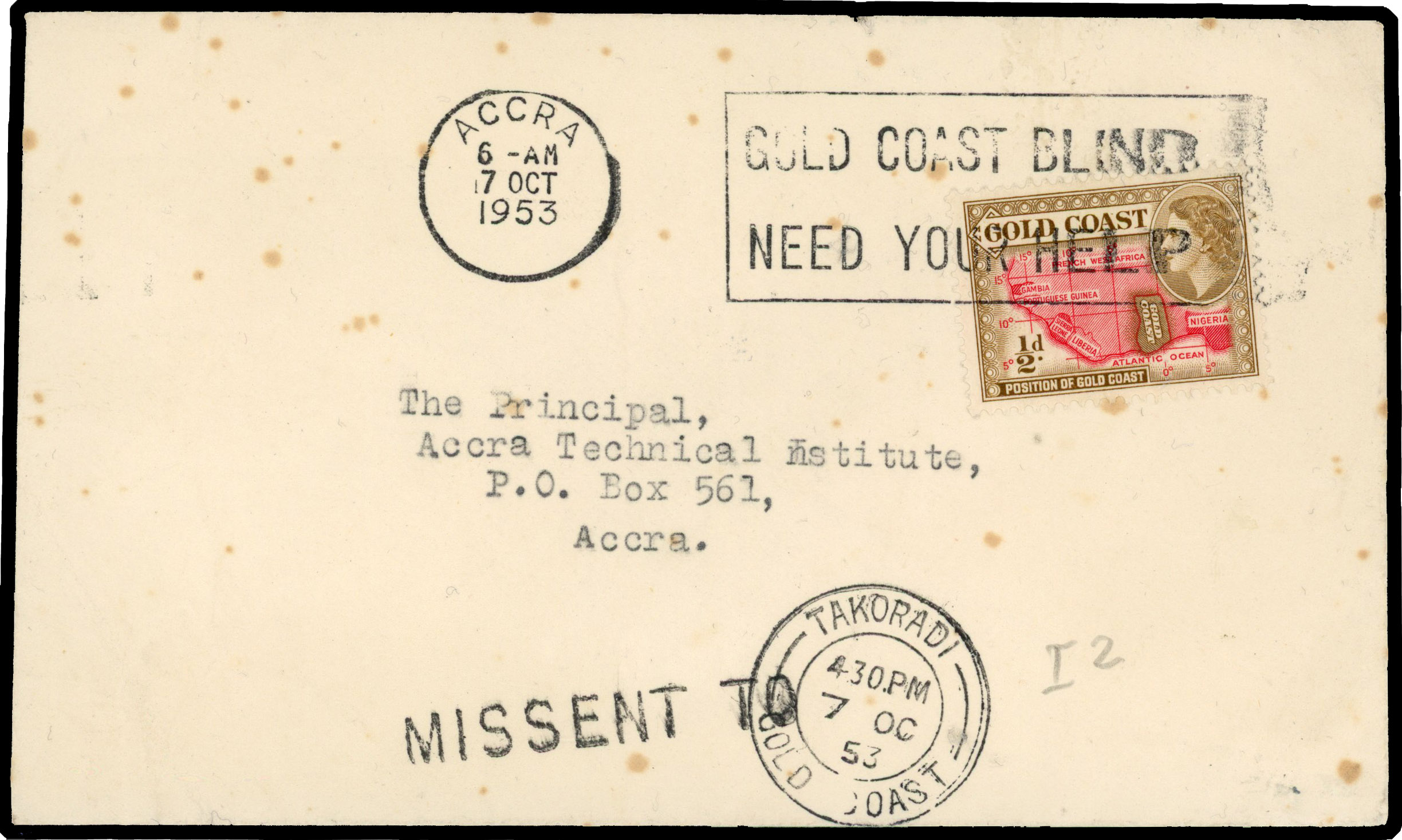 1953 local cover franked ½d tied ‘ACCRA’ slogan ‘7 OCT 53/GOLD COAST BLIND/NEED YOUR HELP’. ADDED TO R2000893/50  