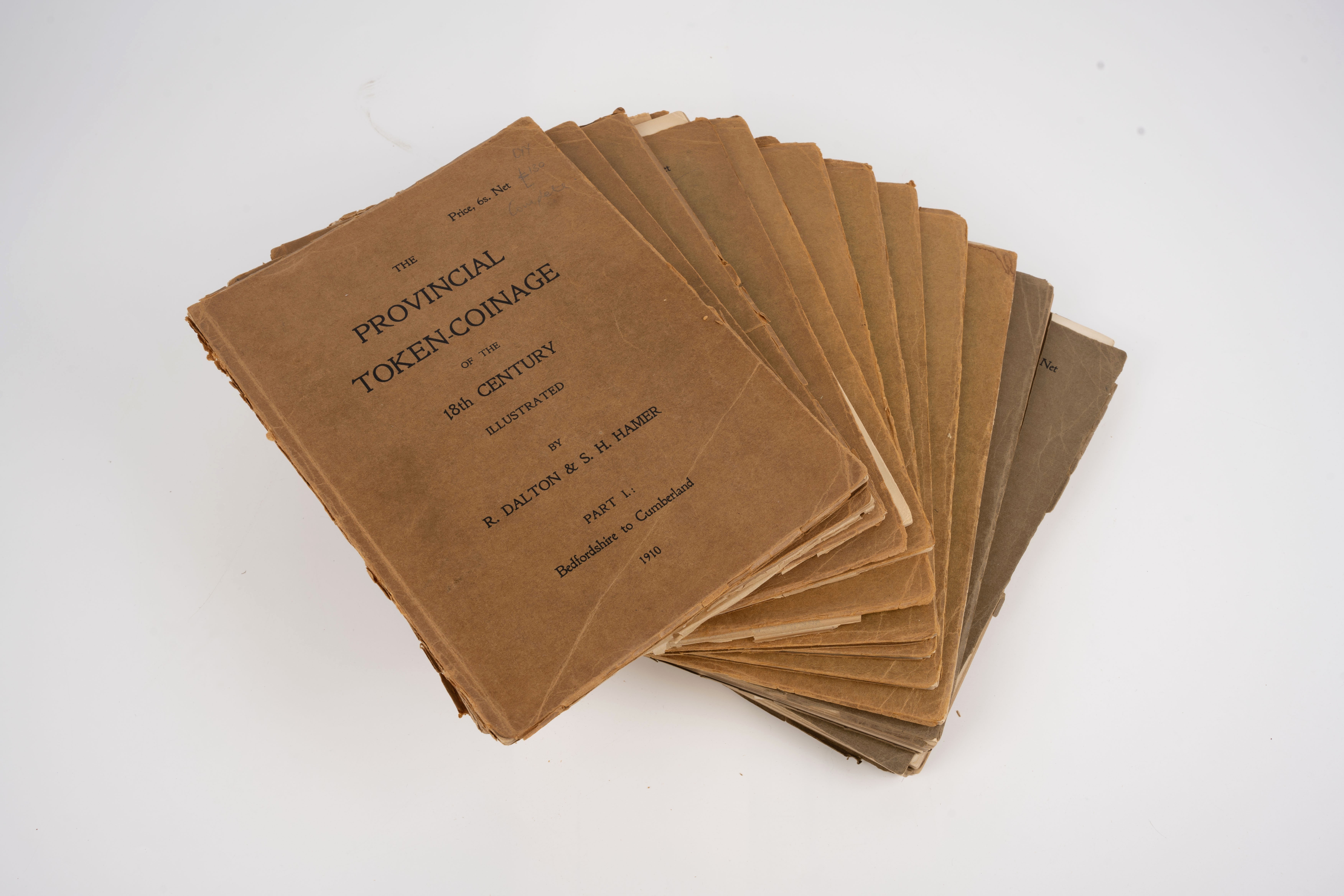 Dalton, R., and Hamer, S.H., The Provincial Token-Coinage of the 18th Century [London, 1910-18], Parts I-XIV [Bedfordshi …