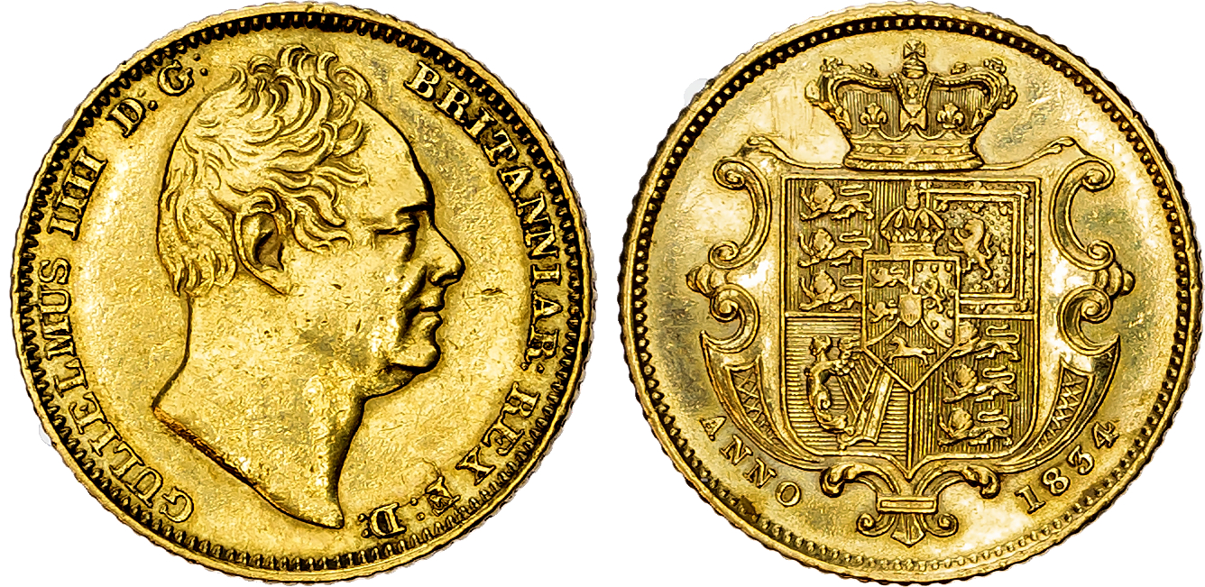 William IV (1830-37), Half-Sovereign, 1834, Small Size, head right, rev. crowned shield, Marsh 410 ‘R2’; MCE 495; S.3830…