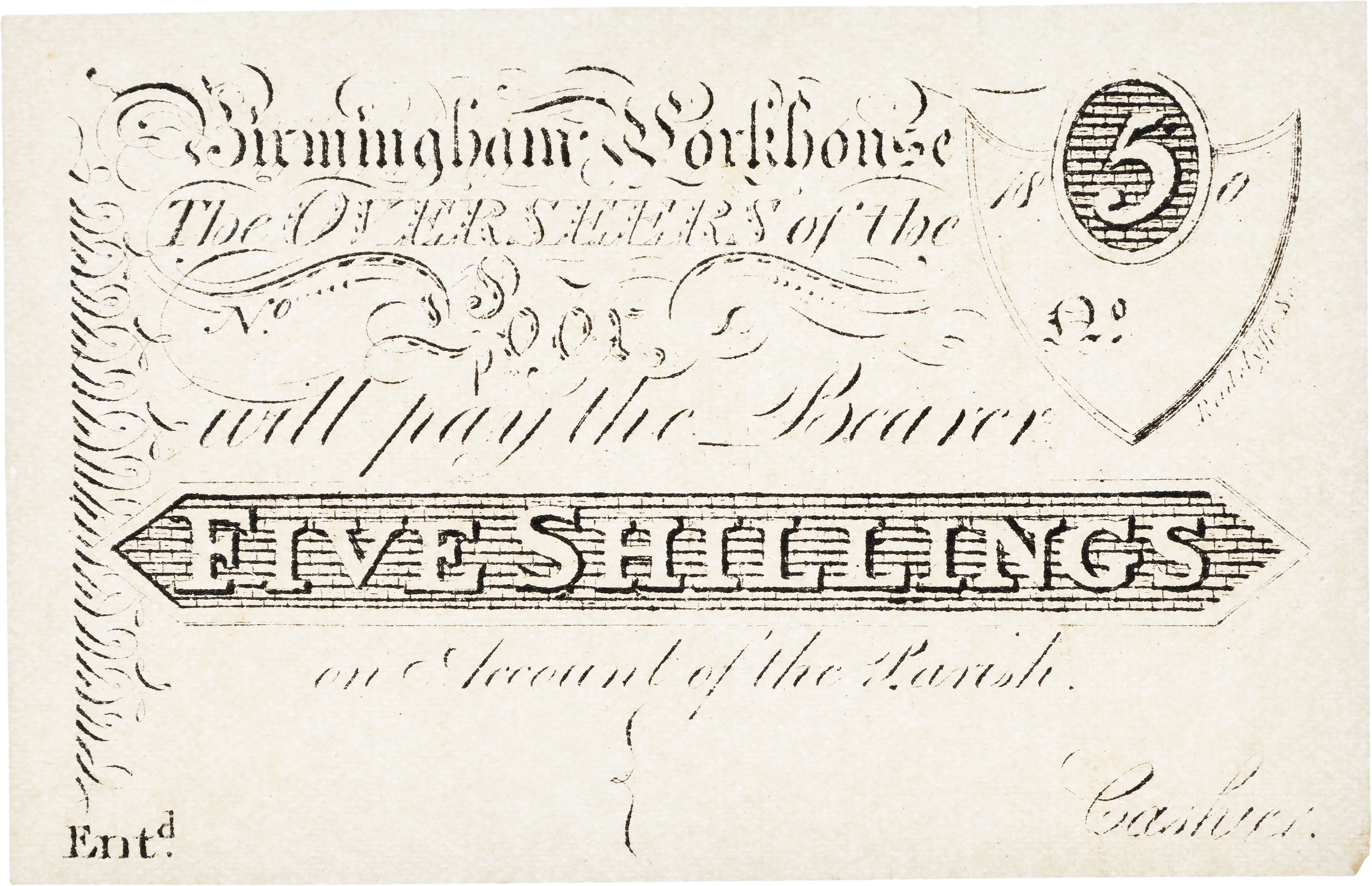 BIRMINGHAM, Warks. Workhouse uniface printed paper Five Shillings, in italic – ‘ The Overseers of the Poor wil…