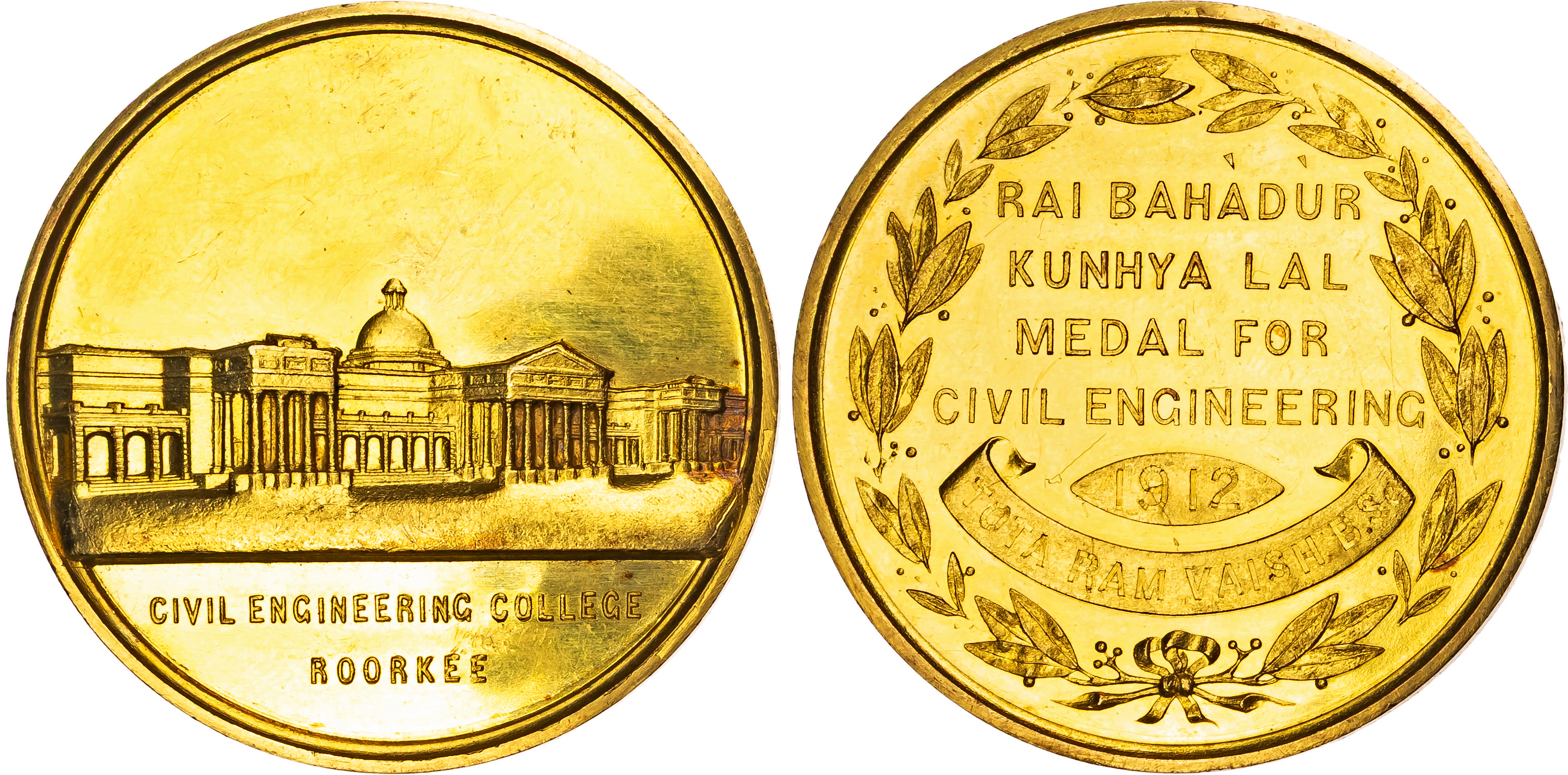 India, Roorkee Civil Engineering College – The Rai Bahdur Kunhya Lal Medal for Civil Engineering 1912, Gold Prize medal.