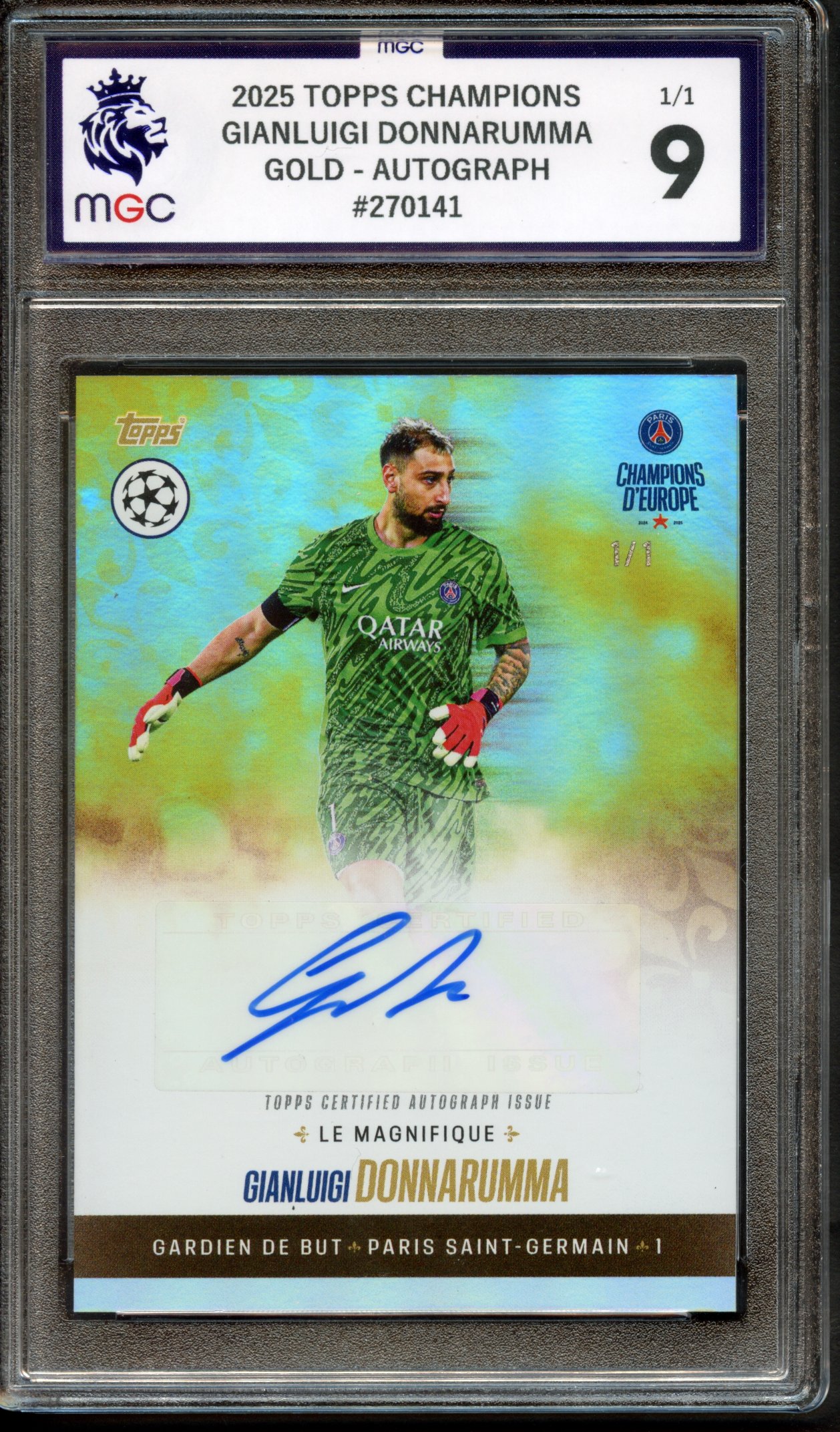 2025 TOPPS CHAMPIONS GIANLUIGI DONNARUMMA 1/1 GOLD AUTO #270141