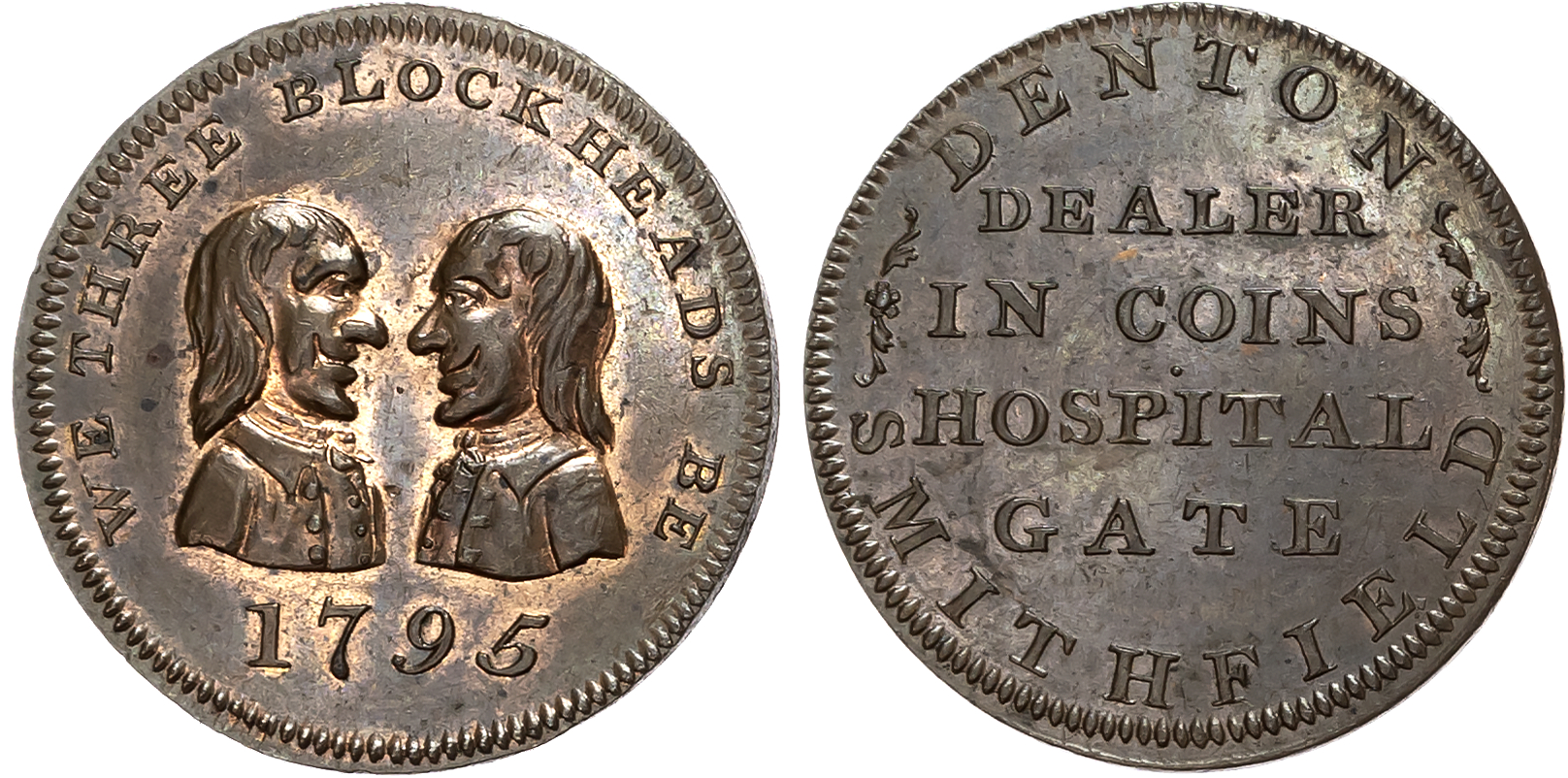 London, Smithfield Mathew Denton ‘Advertising Farthing’ 1795, Two men grimacing, vis-à-vis, rev. 6-line advertisement, e …