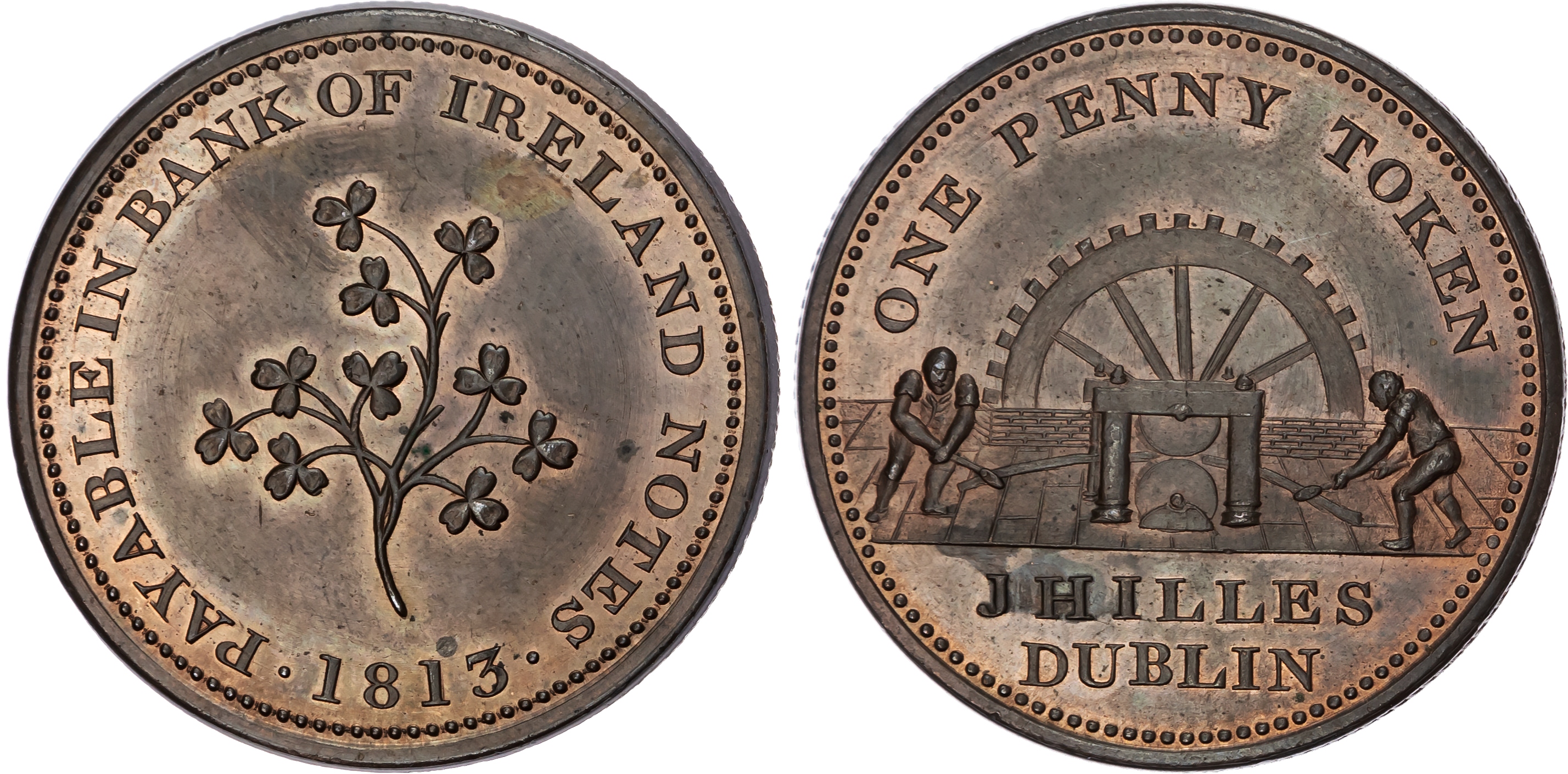 DUBLIN, Co. Dub. James Hilles (wholesale iron merchant) Penny 1813, Two men working a rolling mill, rev. Sprig…