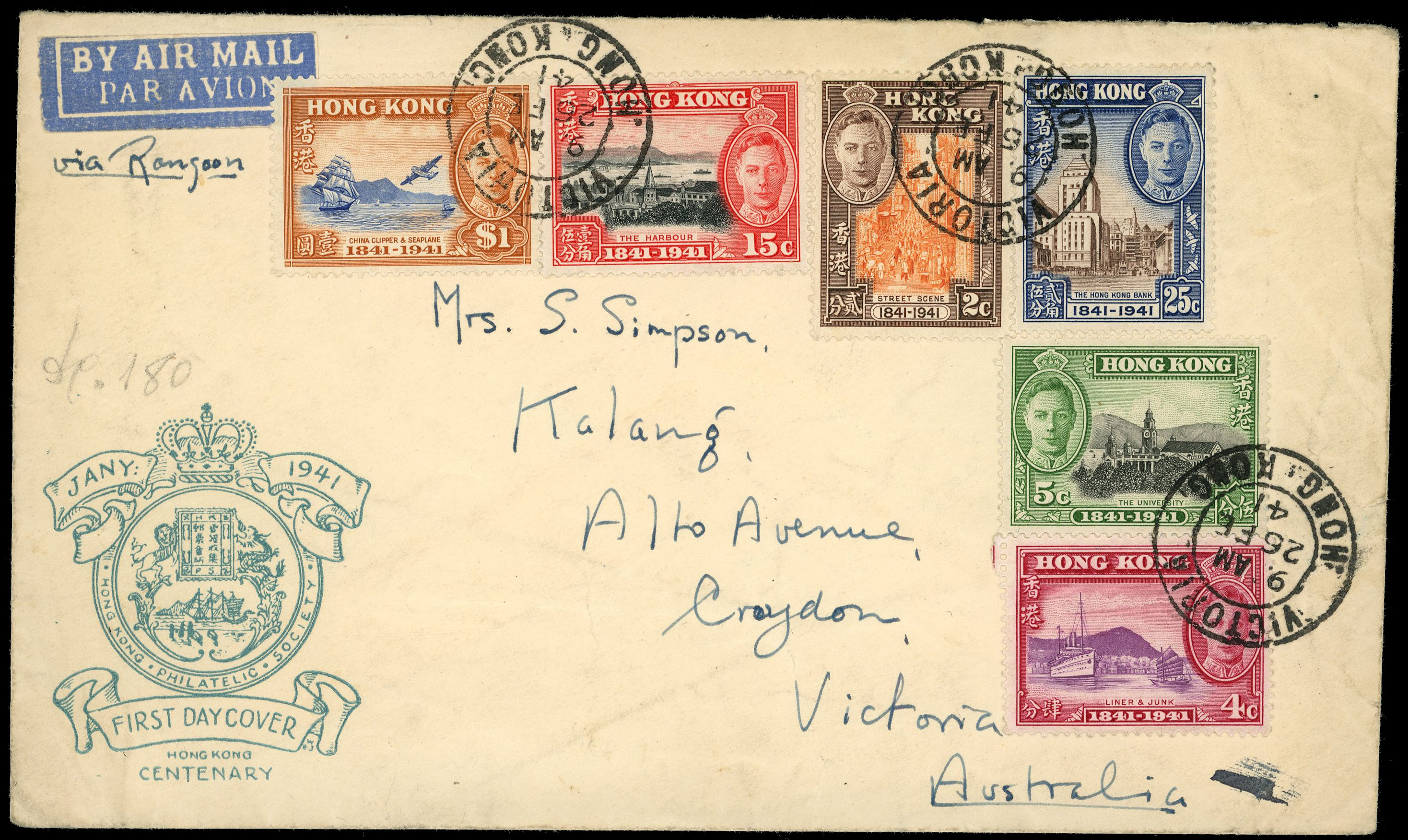 1941 Centenary set on a slightly grubby illustrated HK Philatelic society FDC to Australia, marked 'via Rangoon'. No...