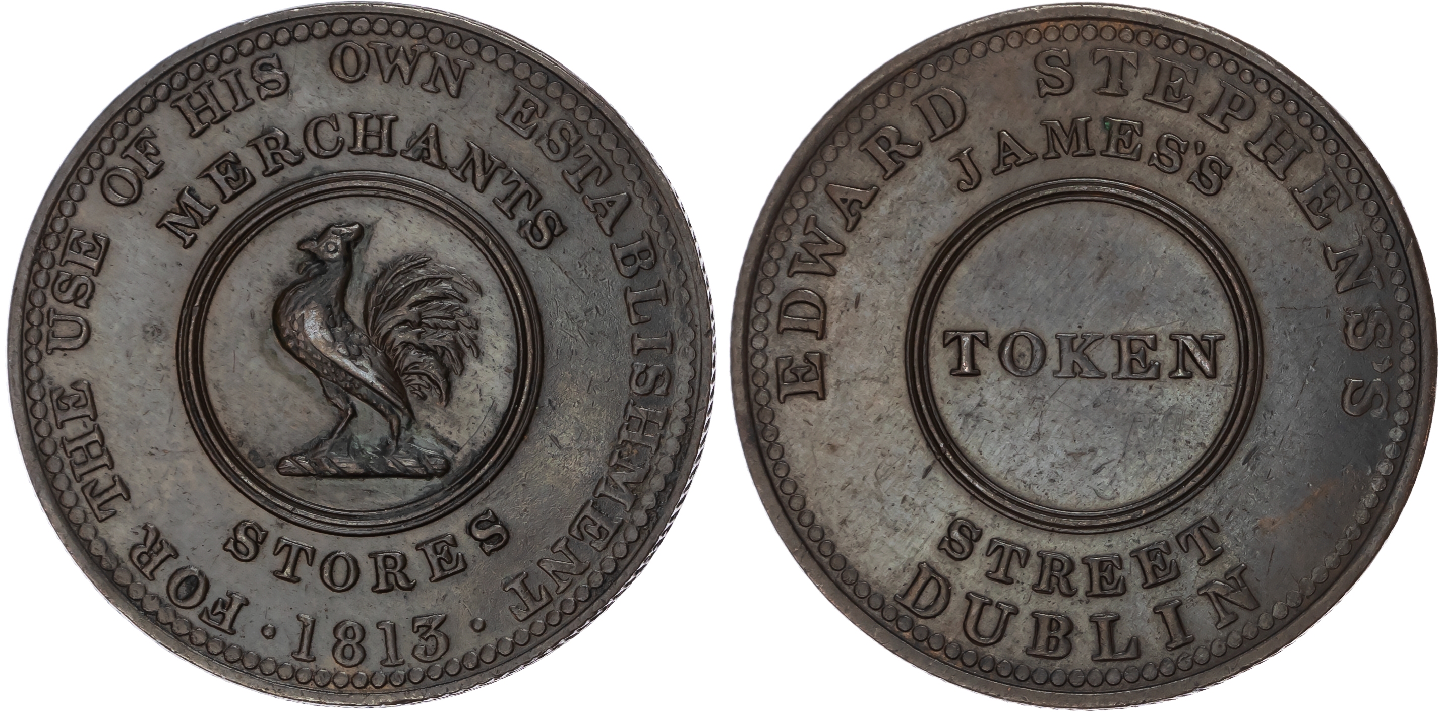 DUBLIN, Co. Dub. Edward Stevens Penny 1813, Cockerel crest, rev. ‘TOKEN’ dividing JAMES STREET, edge wide grai…