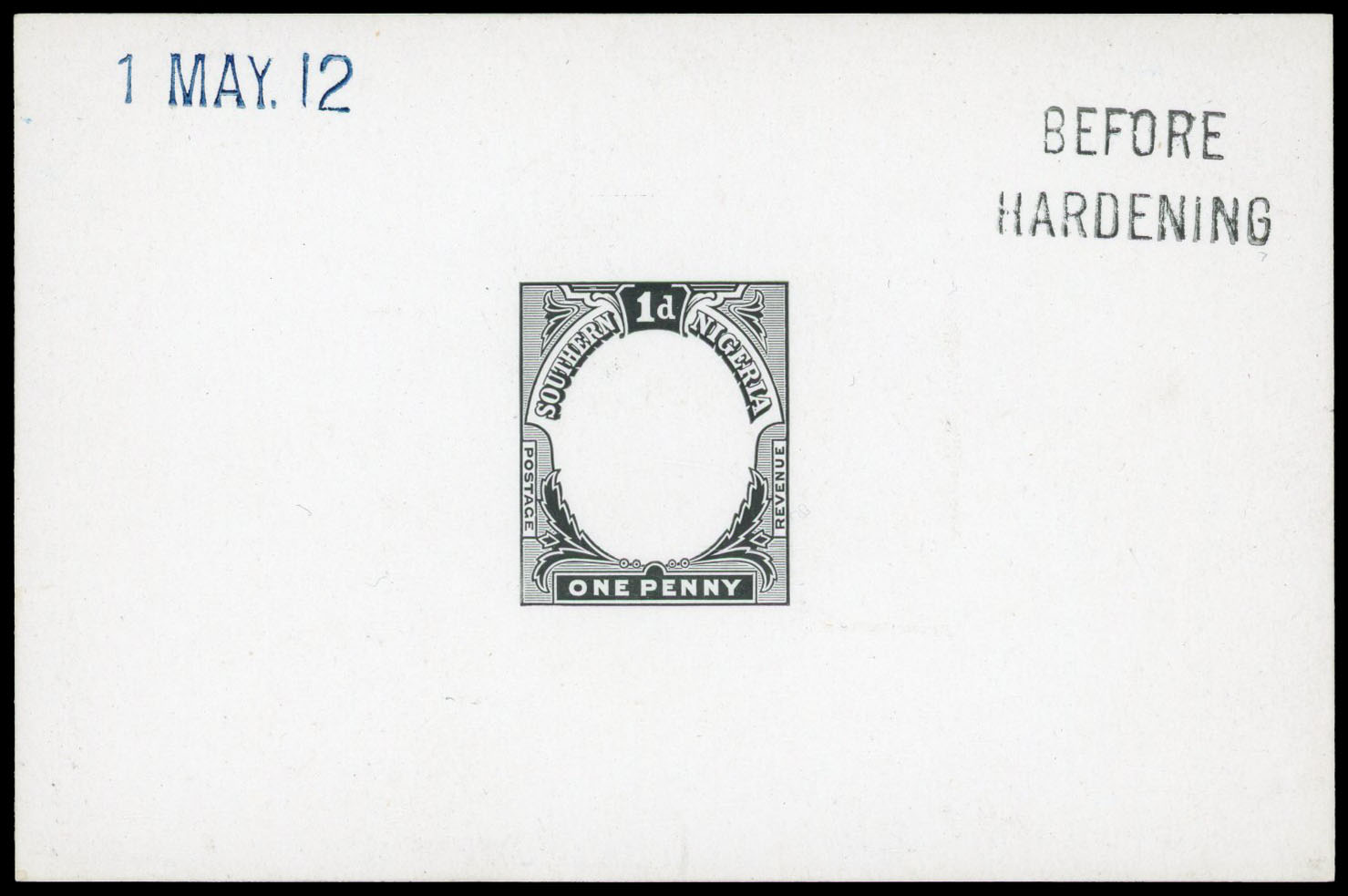 1912 1d frame die proof on glazed paper dated “1 MAY. 12” in indigo and endorsed “BEFORE HARDENING” in black. Fine.
