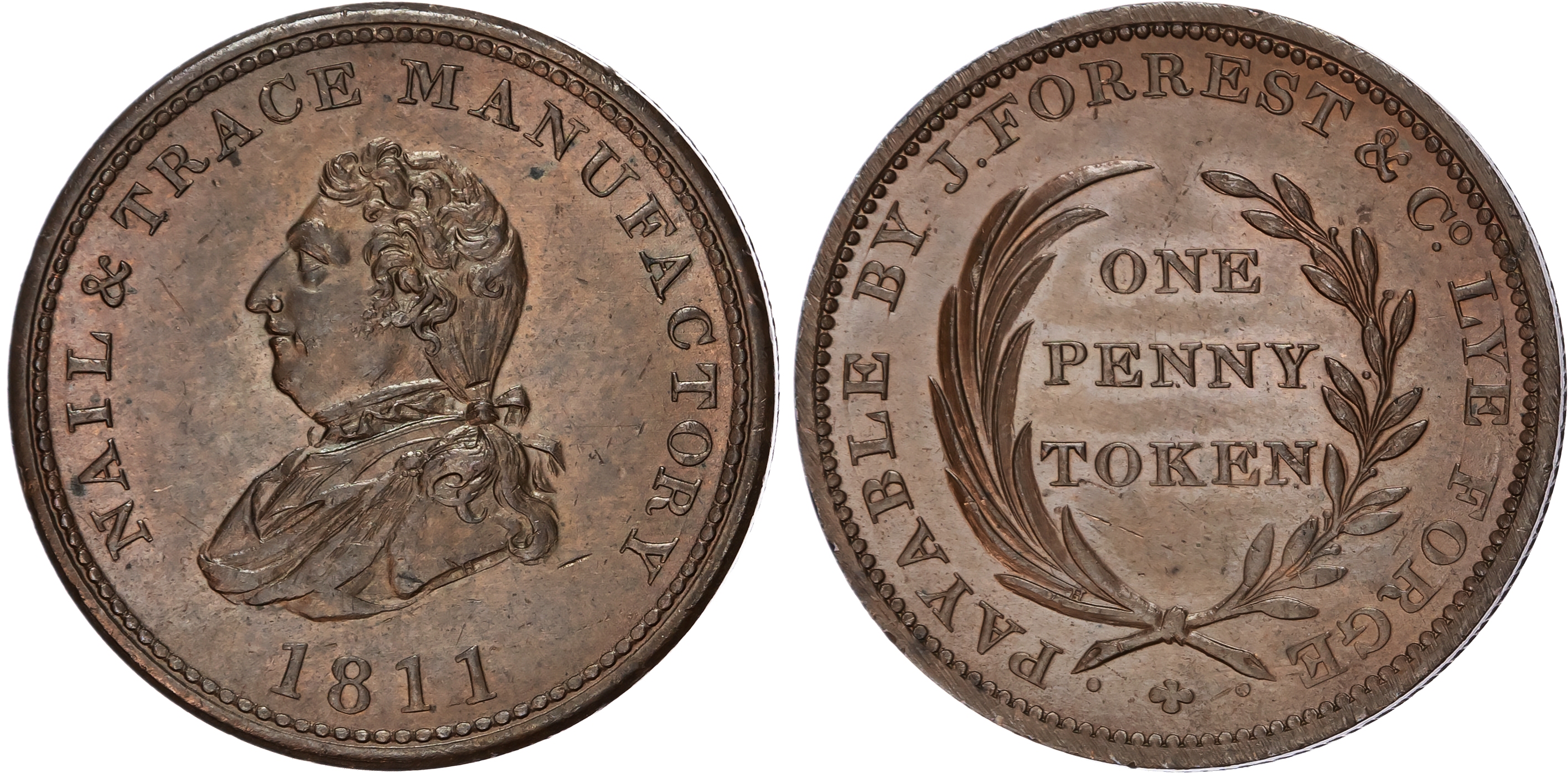 LYE, Worcs. J Forrest & Co. (nail and trace manufacturers) Penny 1811, Draped bust of George III left, rev. De…