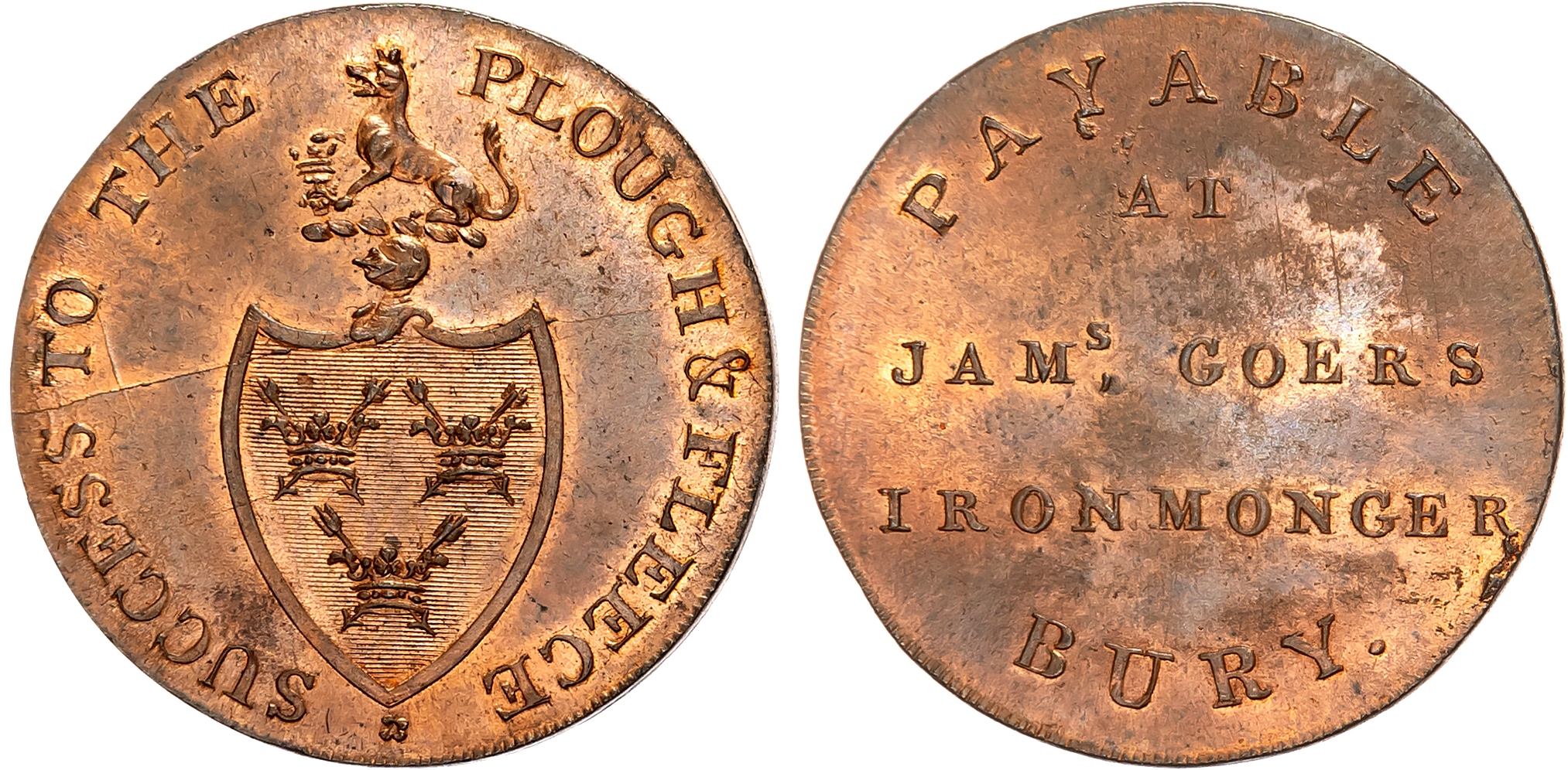 Suff. Bury St. Edmunds, James Goer, (ironmonger) Halfpenny undated, Arms of the town, rev. 5-line legend, edge plain, 29 …