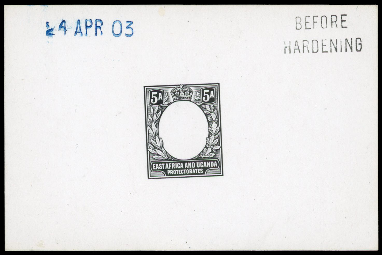 1903 5a De La Rue die proof in black on glazed card dated “24 APR 03" in blue and endorsed “BEFORE HARDENING”