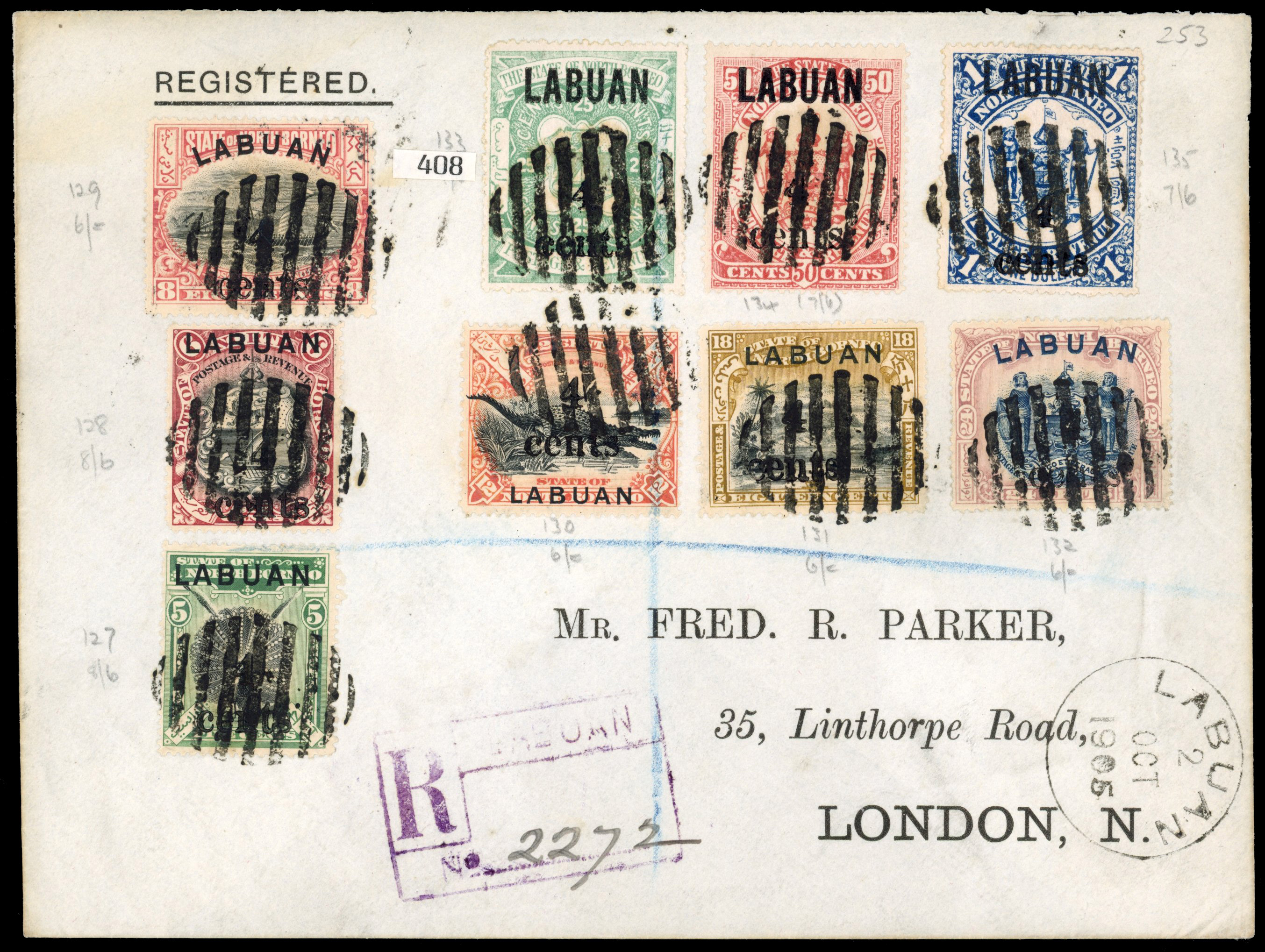 Labuan: 1905 (2 Oct) ‘Parker’ registered cover bearing 1904 ‘4/CENTS’ surcharges set of nine to $1 all tied