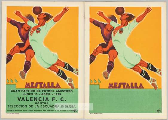 Two vintage Spanish football posters for Valencia FC at the Mestalla,
 one advertising the match v Seleccion de la Escuadra Inglesa 15th April 1929, t