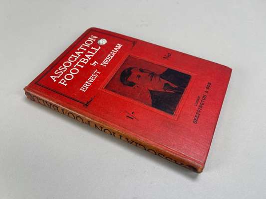 Association Football by Ernest Needham, 1900-01, published by Skeffington & Son, Picadilly, London, original red covers with pictorial cover