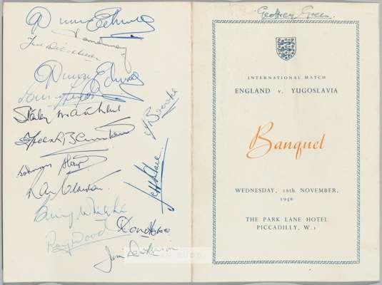 An autographed F.A. Banquet menu for the England international match v Yugoslavia, 28th November 1956, 
 held at the Park Lane Hotel, London, the fron