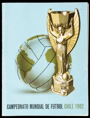 1962 World Cup tournament programme, CAMPEONATO MUNDIAL DE FUTBOL CHILE 1962