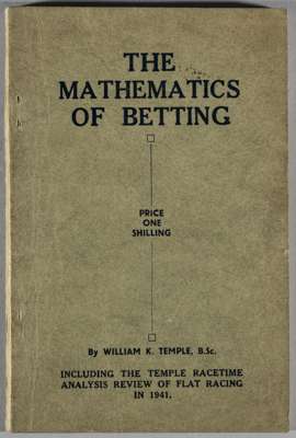 Temple (William K.) The Mathematics of Betting, 
 and The Temple Racetime Analysis Review of 1941 Racing, original green paper wrappers, a very scarce
