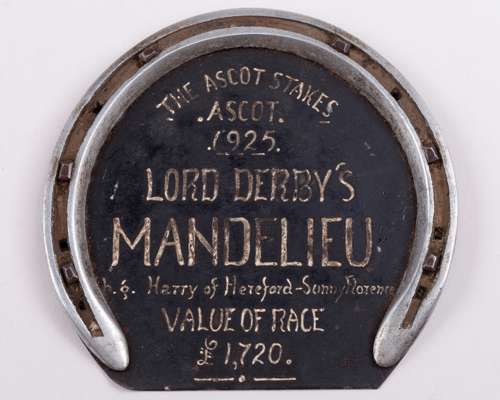 Racing plate worn by Lord Derby's Mandelieu when winning the 1925 Ascot Stakes