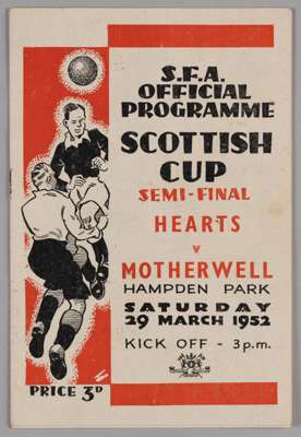 Scottish Cup Semi-final, match programme, Hearts v. Motherwell, 29th March 1952

 Slight sign of fold, writing on team page, otherwise good