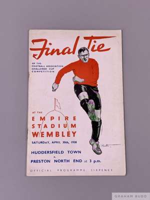 F.A. Cup Final programme Huddersfield Town v Preston North End, played at Wembley Stadium, 30th April 1938
 24-page, slightly grubby to covers, staple