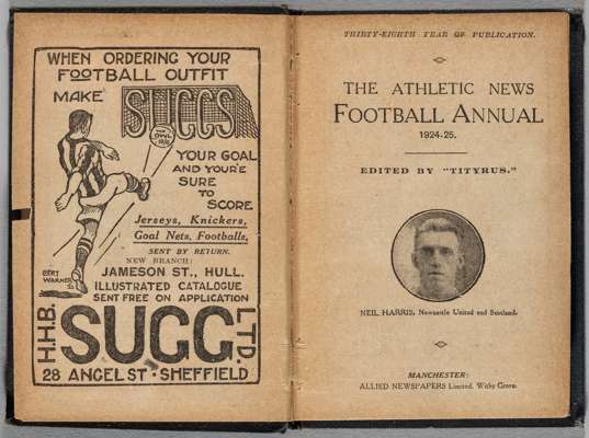 The Athletic News Football Annual for 1924-25 and 1930-31,
 edited by "Tityrus",
 38th and 44th editions, the first published by Allied Newspapers Lim