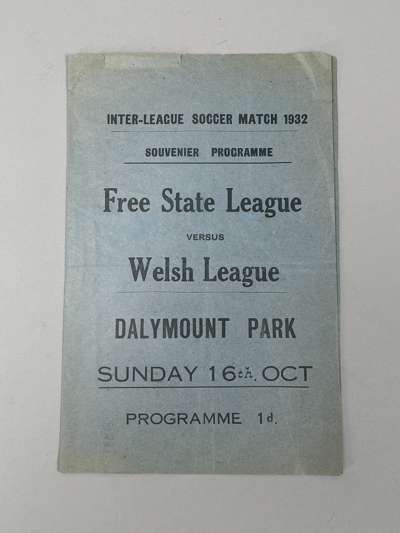 A Free State League v. Welsh League match programme, 16/10/32, match played at Dalymount Park

 Horizontal and vertical folds, tears on programme edge