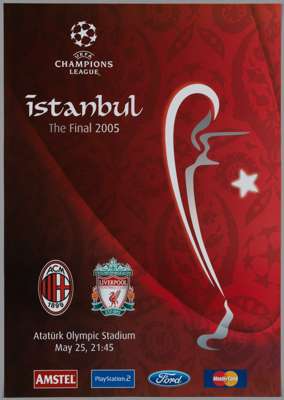 2005 Champions League Final Official poster for the game between AC Milan and Liverpool that took place at the Ataturk Olympic Stadium on May 21st.
 t