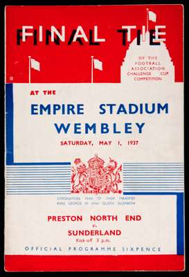 F.A. Cup Final programme Preston North End v Sunderland 1st May 1937, inside sellotaped repair to spine, replacement staples, very light vertical fold