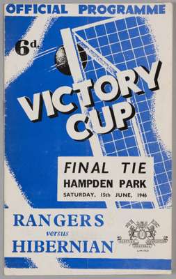A Rangers v. Hibernian, Victory Cup, final match programme, 15th June 1946

 Faint trace of score on cover, otherwise good