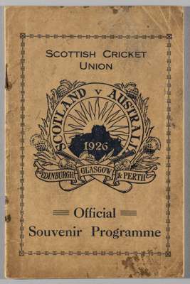 Signed Scottish Cricket Union official souvenir programme v Australia, played at Raeburn Place, Edinburgh, 21st -22nd July 1926,
 30-page programme wi