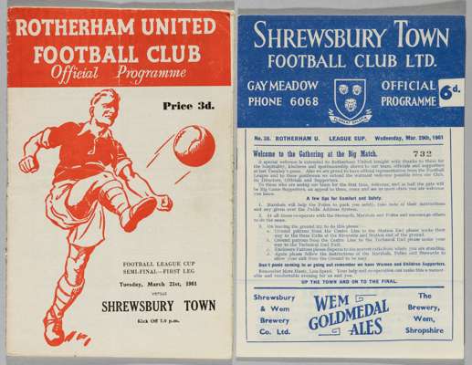 Football League Cup semi-final programmes Shrewsbury Town v Rotherham United first leg at Rotherham, 21st March 1961,
 and second leg at Shrewsbury 29