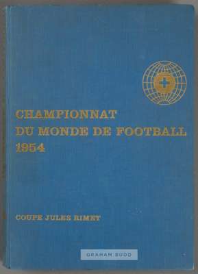1954 World Cup official report, 

French language edition, 256-page, comprehensive illustrated coverage, good condition but lacking dust jacket