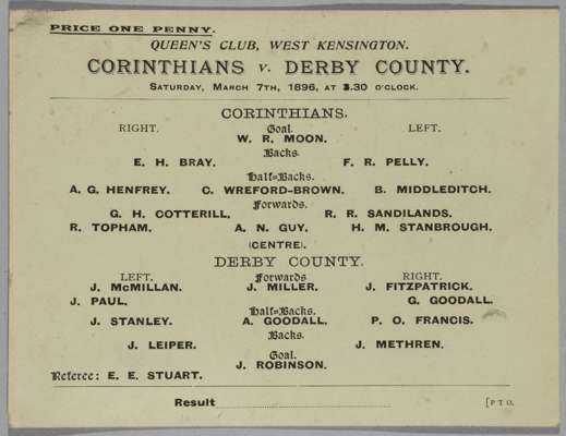 Corinthians v Derby County programme played at Queen's Club, West Kensington, 7th March 1896,
 match card 

 good condition