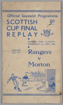 Rare Scottish Cup Final, replay match programme, Rangers v. Morton, 21st April 1948

 Signs of fold, covers slightly marked