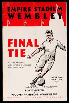 F.A. Cup Final programme Portsmouth v Wolverhampton Wanderers 29th April 1939, staples removed, light vertical fold but overall good