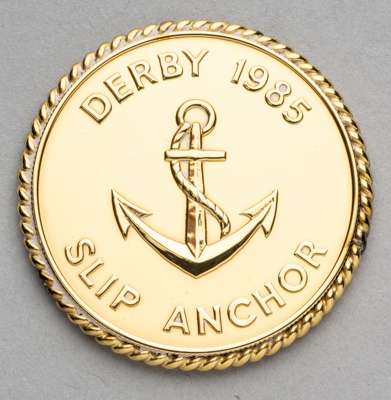 Medallion commemorating the victory of Lord Howard de Walden's 'Slip Anchor' in the 1985 Derby,
 gilt metal, obverse with anchor in relief and DERBY 1